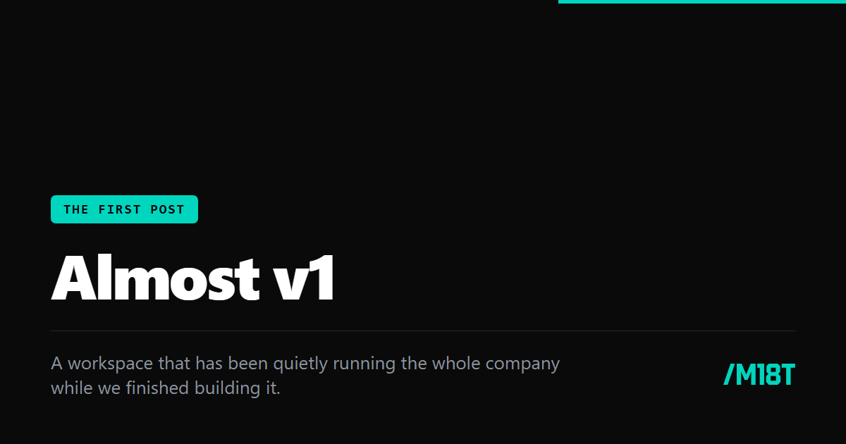 Almost V1, Almost Out of Beta